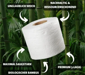 Bambus Toilettenpapier: Vorteile für Haut und Umwelt